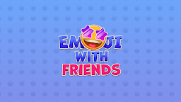 Emoji With Friends (Emojis con Amigos)